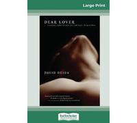 David Deida Dear Lover (16pt Large Print Edition) (Tascabile)