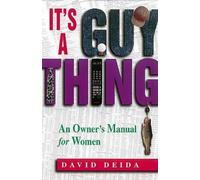 David Deida It's A Guy Thing (Tascabile)