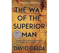 David Deida The Way of the Superior Man (Tascabile)