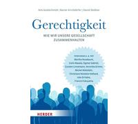 David Deißner Rainer Kirc Gerechtigkeit: Wie wir unser (Copertina rigida)