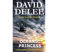 David Delee The Oceanic Princess (Tascabile) Brice Bannon Seacoast Adventures