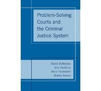 David DeMatteo Kirk Heilbrun Ali Problem-Solving Courts and (Copertina rigida)