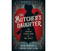 David Demchuk Corinne Leigh Clark The Butcher's Daughter (Copertina rigida)