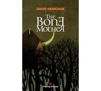 David Demchuk The Bone Mother (Tascabile)