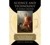 David Deming Science and Technology in World History, Volume 1 (Tascabile)