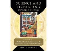 David Deming Science and Technology in World History, Volume 3 (Tascabile)