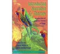 David Denboroug Introducing Narrative Therapy - Practice-Based Writi (Tascabile)