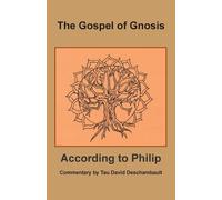 David Deschambault The Gospel of Gnosis (Tascabile)
