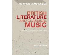 David Deutsch British Literature and Classical Music (Tascabile)