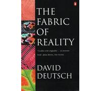 David Deutsch The Fabric of Reality (Tascabile)