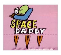 David Devant & His Spirit Wife - Space Daddy