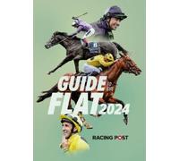 David Dew Racing Post Guide to the Flat 2024 (Tascabile)