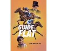 David Dew Racing Post Guide to the Flat 2025 (Tascabile)