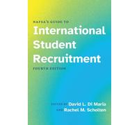 David Di Maria NAFSA's Guide to International Student Recruitment, (Tascabile)