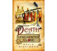 David Dickinson Death Comes to Lynchester Close (Tascabile)