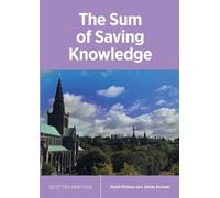 David Dickson James Durham The Sum of Saving Knowledge (Tascabile)