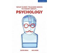 David Didau Nick Ro What Every Teacher Needs to Know about Psycholo (Tascabile)