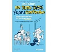 David dimentica di fare i compiti. Ho tutto fuori controllo