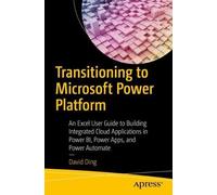 David Ding Transitioning to Microsoft Power Platform (Tascabile)