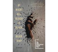 David Diop At Night All Blood Is Black (Tascabile)