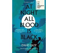 David Diop At Night All Blood is Black (Tascabile)