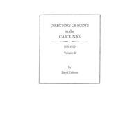 David Dobson Directory of Scots in the Carolinas, Volume 2 (Tascabile)