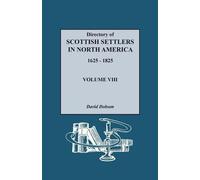 David Dobson Directory of Scottish Settlers in North America, 1625-1 (Tascabile)