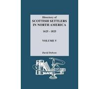 David Dobson Directory of Scottish Settlers in North America, (Copertina rigida)