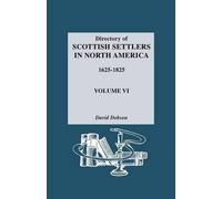 David Dobson Directory of Scottish Settlers in North America, (Copertina rigida)