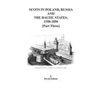 David Dobson Scots in Poland, Russia, and the Baltic States, 1550-18 (Tascabile)