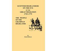 David Dobson Scottish Highlanders on the Eve of the Great Migration, (Tascabile)