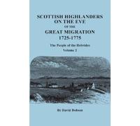 David Dobson Scottish Highlanders on the Eve of the Great Migration, (Tascabile)