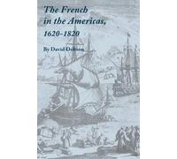 David Dobson The French in the Americas, 1620-1820 (Tascabile)
