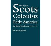 David Dobson The Original Scots Colonists of Early America (Copertina rigida)