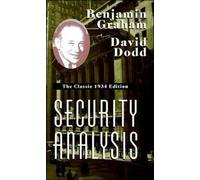 David Dodd Benjamin G Security Analysis: The Classic 1934 Ed (Copertina rigida)