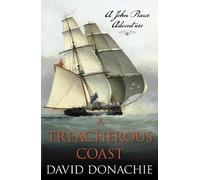 David Donachie A Treacherous Coast (Tascabile) John Pearce