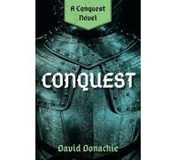 David Donachie Conquest (Tascabile) Conquest