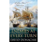 David Donachie Enemies at Every Turn (Tascabile) John Pearce
