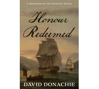 David Donachie Honour Redeemed (Tascabile) Markham of the Marines