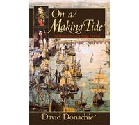 David Donachie On a Making Tide (Tascabile) Nelson and Emma Trilogy