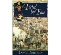 David Donachie Tested by Fate (Tascabile) Nelson and Emma Trilogy