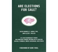 David Donnelly Are Elections for Sale? (Tascabile) New Democracy Forum