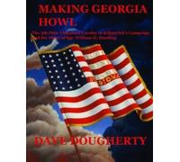 David Dougherty Making Georgia Howl (Copertina rigida)