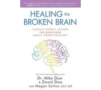 David Dow Dr. Mike Dow Healing the Broken Brain (Tascabile)