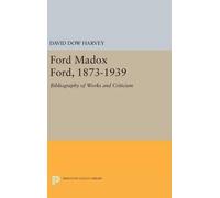 David Dow Harvey Ford Madox Ford, 1873-1939 (Copertina rigida)