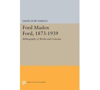 David Dow Harvey Ford Madox Ford, 1873-1939 (Tascabile) Princeton Legacy Library