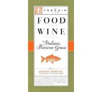 David Downie Food Wine The Italian Riviera & Gen (Tascabile)