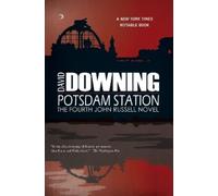 David Downing Potsdam Station (Tascabile) John Russell WWII Spy Thriller