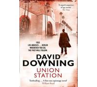 David Downing Union Station (Tascabile) John Russell WWII Spy Thriller
