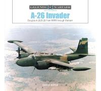 David Doyle A-26 Invader (Copertina rigida) Legends of Warfare: Aviation